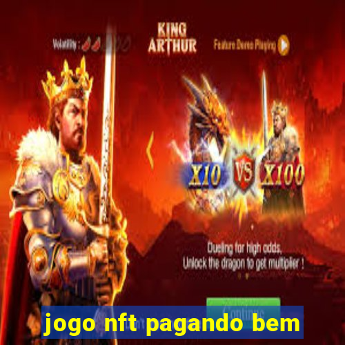 jogo nft pagando bem